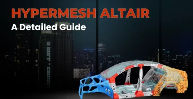 Hypermesh Altair