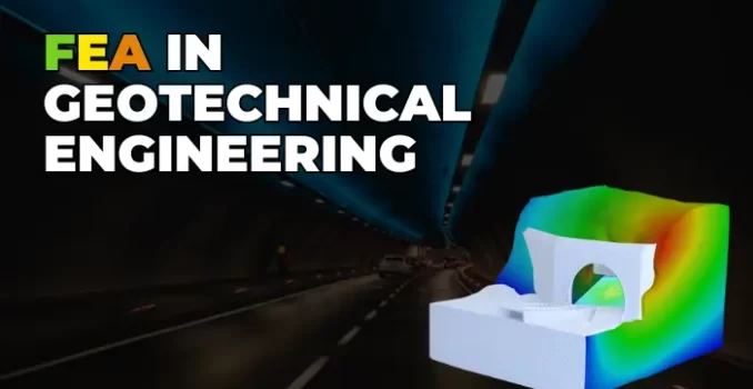Finite Element Analysis in Geotechnical Engineering