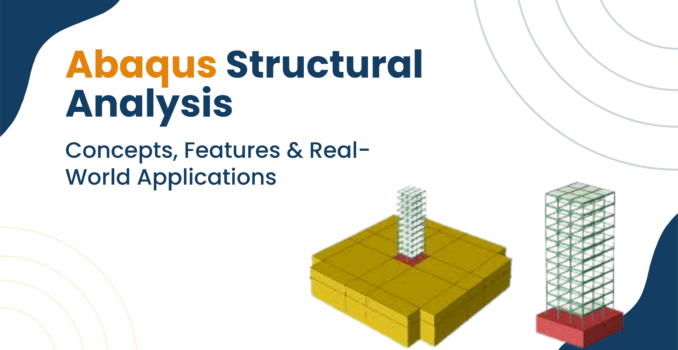 Abaqus Structural Analysis